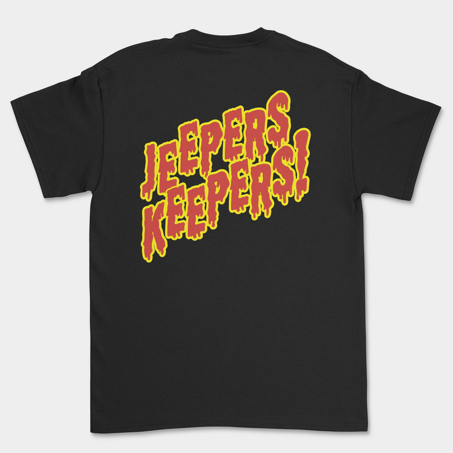 JEEPERS KEEPERS! T-SHIRT